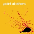 Point at Others - self titled 7 inch
